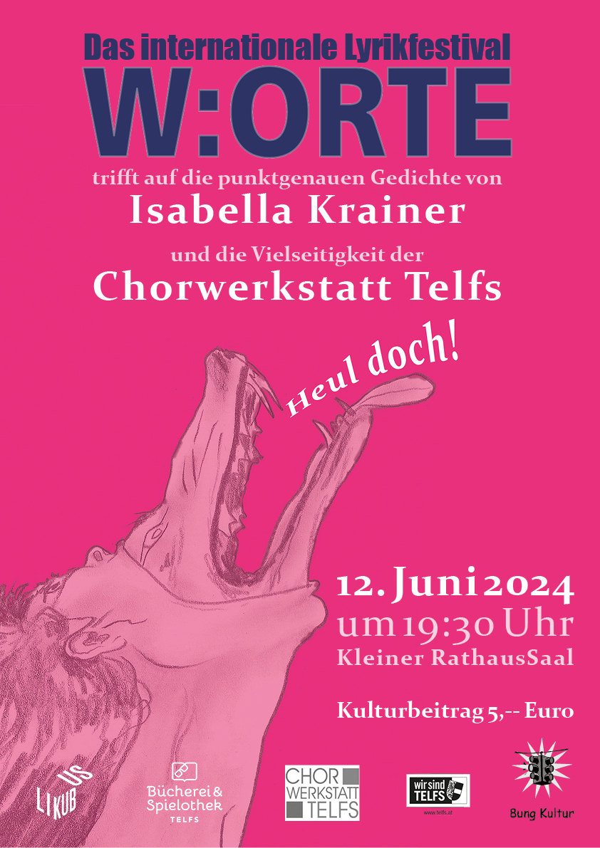 Konzertplakat Chorwerkstatt Telfs Lyriklesung mit Isabella Krainer 2024