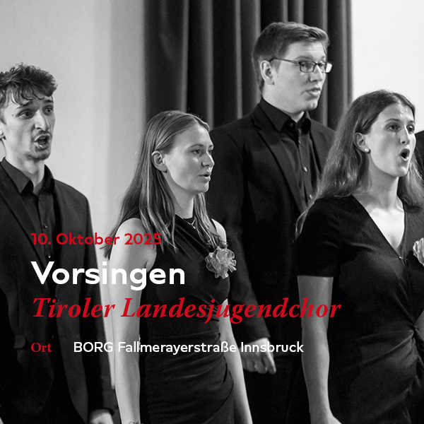 tiroler landesjugendchor vorsingen 2025