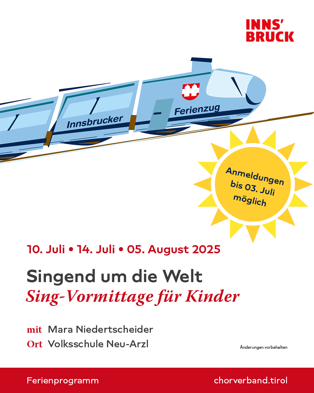 singend um die welt innsbrucker ferienzug 10 juli 2025