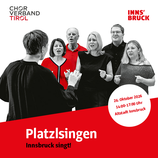 platzlsingen innsbruck singt! 26 okt 2026