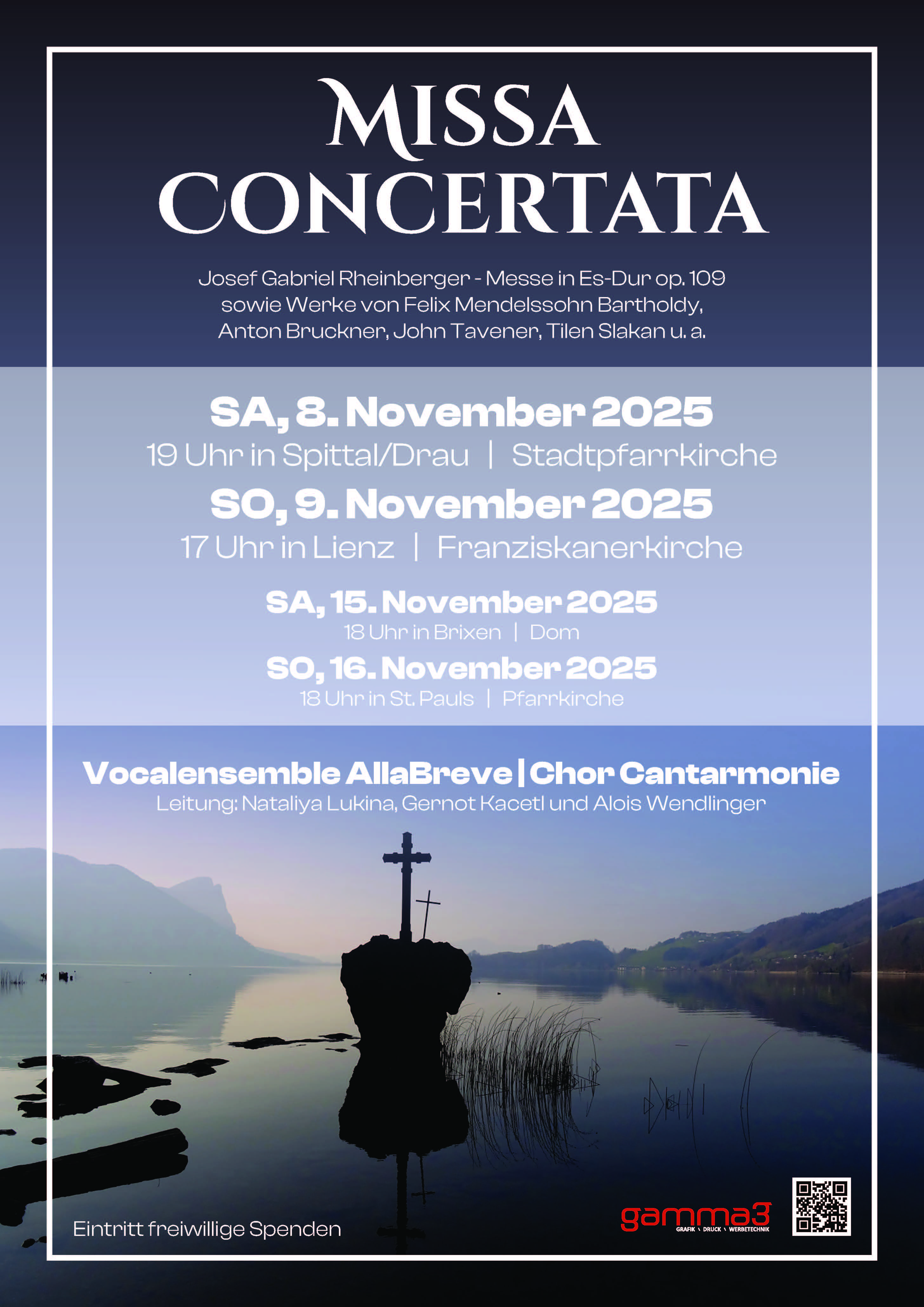 Plakat für das Konzert Missa Concertata. Titel oben in großen weißen Buchstaben. Werke von Rheinberger u. a. Konzerttermine: 8.11 Spittal/Drau, 9.11 Lienz, 15.11 Brixen, 16.11 St. Paul. Aufführende: Vokalensemble AllaBreve und Chor Cantarmonie, Leitung: Natalya Lukinina, Gernot Kacetl, Alois Wendlinger. Unten Foto: Kreuz auf Felsen im Wasser vor Bergen bei Sonnenuntergang. Eintritt: freiwillige Spenden.