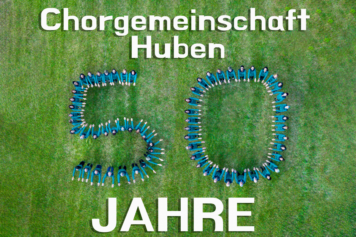 Chorgemeinschaft Huben