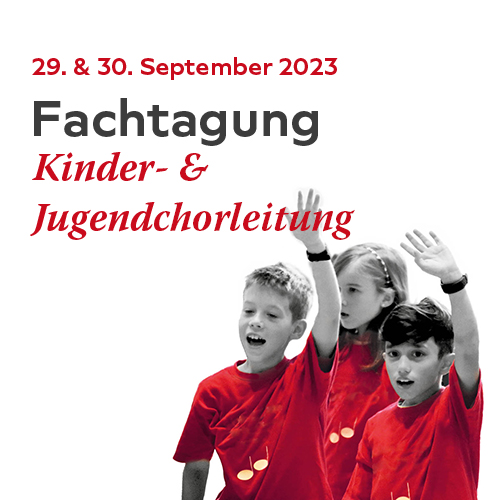 Chorverband Tirol Fachtagung Kinder- und Jugendchorleitung 2023